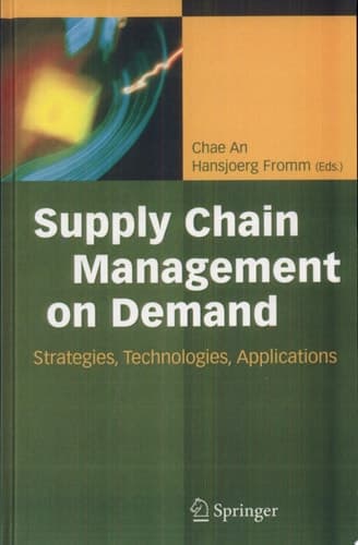 Supply Chain Management on Demand Strategies and Technologies, Applications