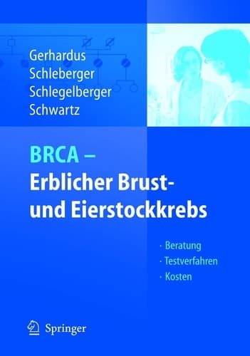 BRCA - Erblicher Brust- und Eierstockkrebs Beratung - Testverfahren - Kosten