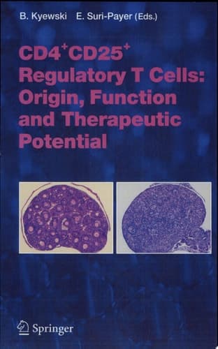 CD4+CD25+ Regulatory T Cells: Origin, Function and Therapeutic Potential