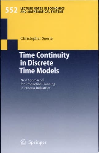 Time Continuity in Discrete Time Models New Approaches for Production Planning in Process Industries