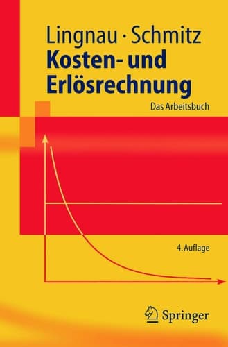 Kosten- und Erlösrechnung Das Arbeitsbuch