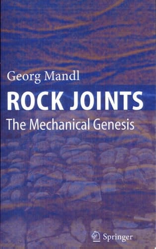 Rock Joints The Mechanical Genesis