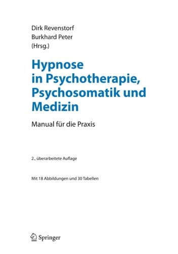 Hypnose in Psychotherapie, Psychosomatik und Medizin Manual für die Praxis