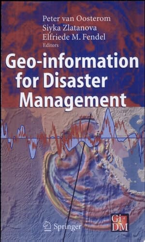 Geo-information for Disaster Management