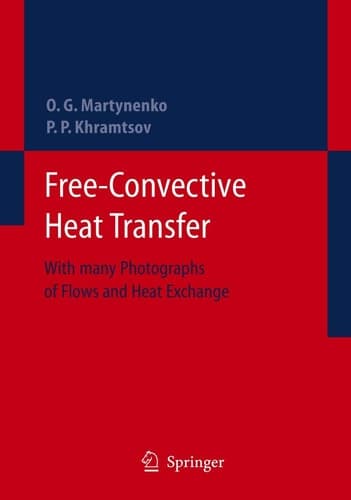 Free-Convective Heat Transfer With Many Photographs of Flows and Heat Exchange