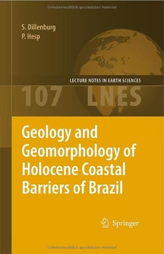 Geology and Geomorphology of Holocene Coastal Barriers of Brazil