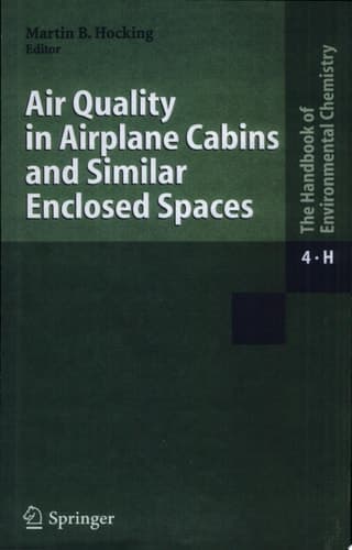 Air Quality in Airplane Cabins and Similar Enclosed Spaces