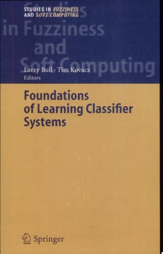 Foundations of Learning Classifier Systems