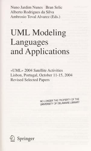 UML Modeling Languages and Applications “UML” 2004 Satellite Activities Lisbon, Portugal, October 11-15, 2004, Revised Selected Papers