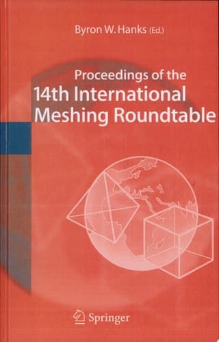 Proceedings of the 14th International Meshing Roundtable