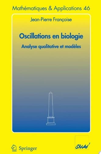 Oscillations en biologie Analyse qualitative et modèles