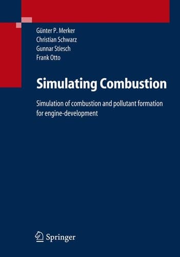 Simulating Combustion Simulation of combustion and pollutant formation for engine-development