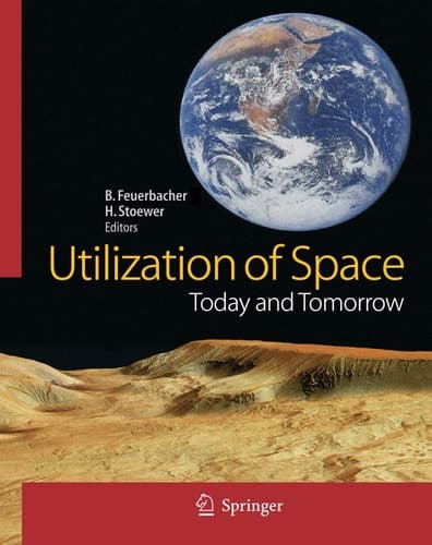 Utilization of Space Today and Tomorrow