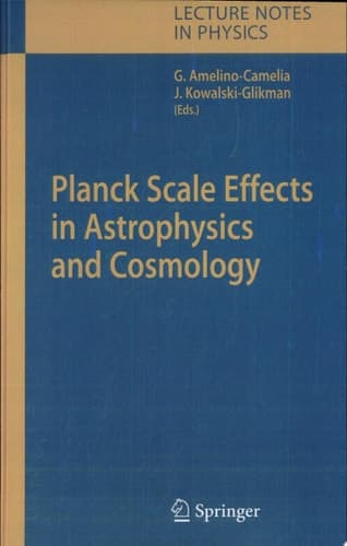 Planck Scale Effects in Astrophysics and Cosmology