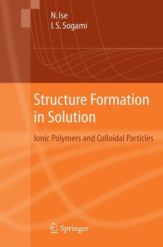 Structure Formation in Solution Ionic Polymers and Colloidal Particles