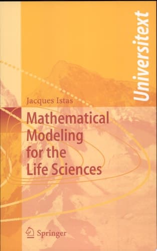 Mathematical Modeling for the Life Sciences
