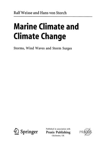 Marine Climate and Climate Change Storms, Wind Waves and Storm Surges