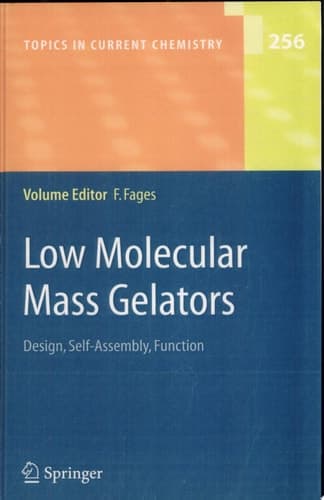 Low Molecular Mass Gelators Design, Self-Assembly, Function