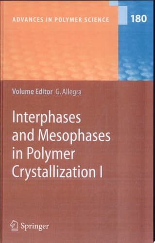 Interphases and Mesophases in Polymer Crystallization I