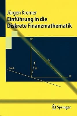Einführung in die Diskrete Finanzmathematik
