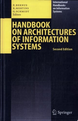 Handbook on Architectures of Information Systems