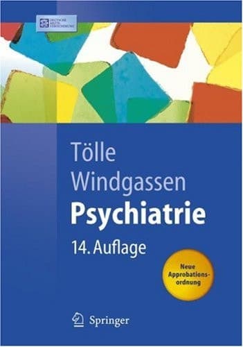 Psychiatrie einschließlich Psychotherapie ; mit 11 Tabellen ; [neue Approbationsordnung]