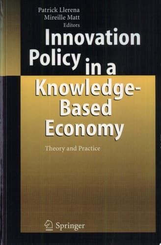 Innovation Policy in a Knowledge-Based Economy Theory and Practice