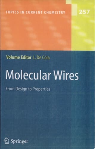 Molecular Wires From Design to Properties