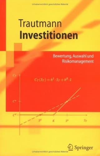 Investitionen Bewertung, Auswahl und Risikomanagement