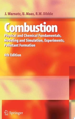 Combustion Physical and Chemical Fundamentals, Modeling and Simulation, Experiments, Pollutant Formation
