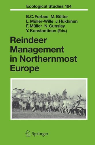 Reindeer Management in Northernmost Europe Linking Practical and Scientific Knowledge in Social-Ecological Systems