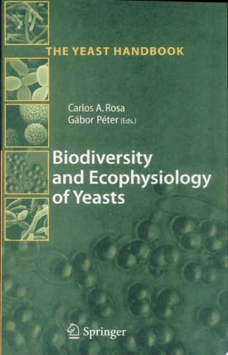 Biodiversity and Ecophysiology of Yeasts