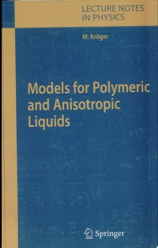 Models for Polymeric and Anisotropic Liquids