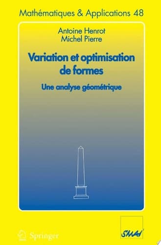 Variation et optimisation de formes Une analyse géométrique