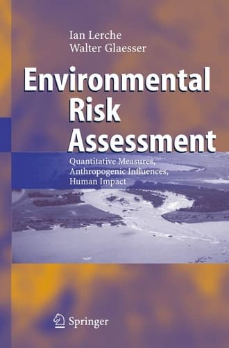 Environmental Risk Assessment Quantitative Measures, Anthropogenic Influences, Human Impact