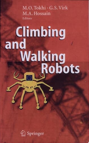 Climbing and Walking Robots Proceedings of the 8th International Conference on Climbing and Walking Robots and the Support Technologies for Mobile Machines (CLAWAR 2005)
