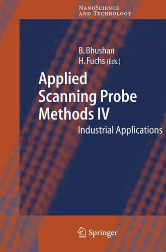 Applied Scanning Probe Methods IV Industrial Applications
