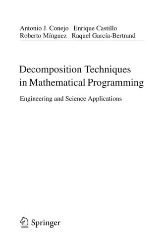 Decomposition Techniques in Mathematical Programming Engineering and Science Applications