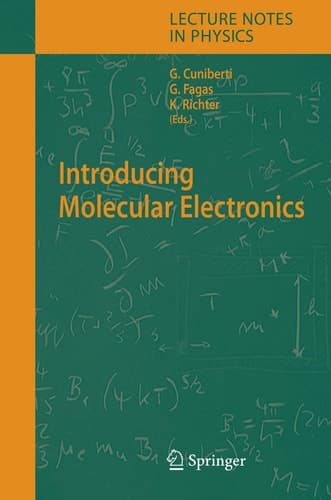 Introducing Molecular Electronics (Lecture Notes in Physics, 680)