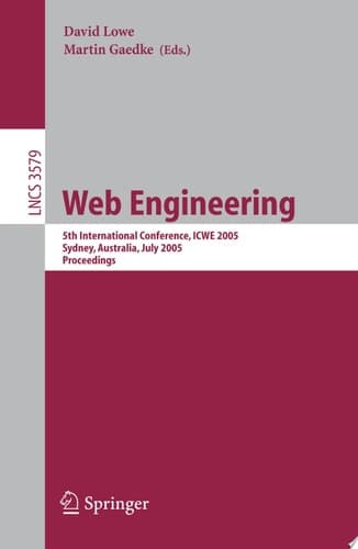 Web Engineering 5th International Conference, ICWE 2005, Sydney, Australia, July 27-29, 2005, Proceedings