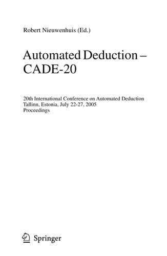 Automated Deduction – CADE-20 20th International Conference on Automated Deduction, Tallinn, Estonia, July 22-27, 2005, Proceedings