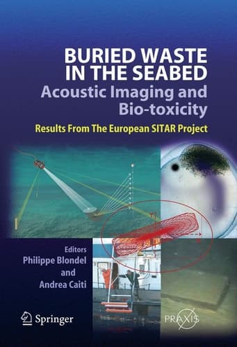 Buried Waste in the Seabed – Acoustic Imaging and Bio-toxicity Results from the European SITAR Project