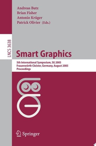 Smart Graphics 5th International Symposium, SG 2005, Frauenwörth Cloister, Germany, August 22-24, 2005, Proceedings