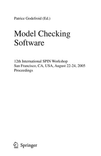 Model Checking Software 12th International SPIN Workshop, San Francisco, CA, USA, August 22-24, 2005, Proceedings