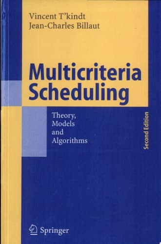 Multicriteria Scheduling Theory, Models and Algorithms