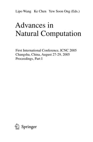 Advances in Natural Computation Pt. 1: First International Conference, ICNC 2005, Changsha, China, August 27-29, 2005, Proceedings
