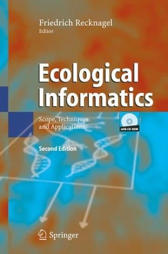 Ecological Informatics: Scope, Techniques and Applications