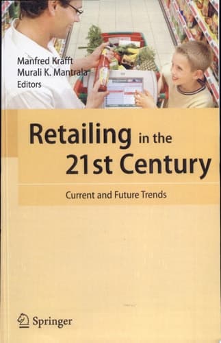 Retailing in the 21st Century Current and Future Trends