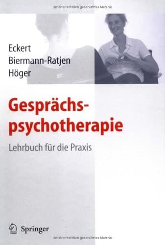 Gesprächspsychotherapie Lehrbuch für die Praxis