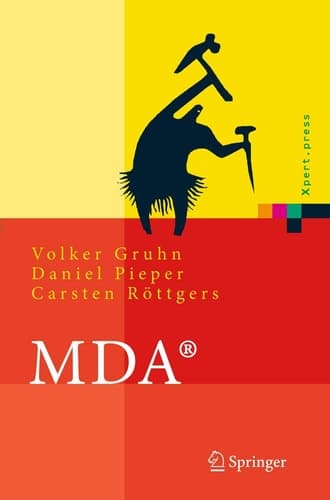 MDA® Effektives Software-Engineering mit UML2® und EclipseTM